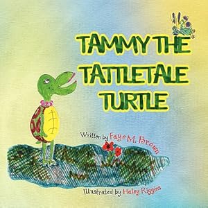 Imagen del vendedor de Tammy the Tattletale Turtle (Paperback or Softback) a la venta por BargainBookStores