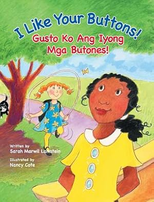 Seller image for I Like Your Buttons! / Gusto Ko Ang Iyong MGA Butones!: Babl Children's Books in Tagalog and English (Hardback or Cased Book) for sale by BargainBookStores