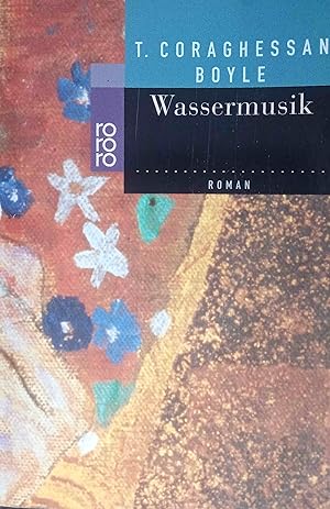 Bild des Verkufers fr Wassermusik. Deutsch von Werner Richter. zum Verkauf von Logo Books Buch-Antiquariat