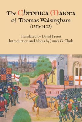 Imagen del vendedor de The Chronica Maiora of Thomas Walsingham (1376-1422) (Paperback or Softback) a la venta por BargainBookStores