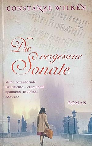 Bild des Verkufers fr Die vergessene Sonate : Roman. zum Verkauf von Logo Books Buch-Antiquariat