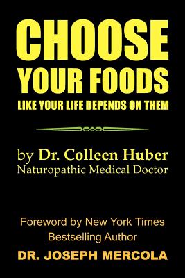 Imagen del vendedor de Choose Your Foods Like Your Life Depends on Them (Paperback or Softback) a la venta por BargainBookStores