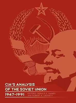 Bild des Verkufers fr CIA's Analysis of the Soviet Union 1947-1991: A Documentary Collection (Hardback or Cased Book) zum Verkauf von BargainBookStores