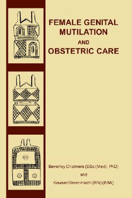 Image du vendeur pour Female Genital Mutilation and Obstetric Care (Paperback or Softback) mis en vente par BargainBookStores