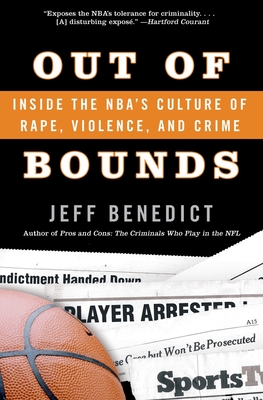 Imagen del vendedor de Out of Bounds: Inside the Nba's Culture of Rape, Violence, and Crime (Paperback or Softback) a la venta por BargainBookStores