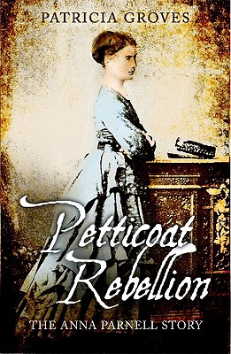 Seller image for Petticoat Rebellion: The Anna Parnell Story (Paperback or Softback) for sale by BargainBookStores