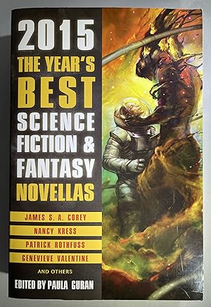 Imagen del vendedor de The Year's Best Science Fiction & Fantasy Novellas, 2015 Edition [SIGNED] a la venta por Space Age Books LLC