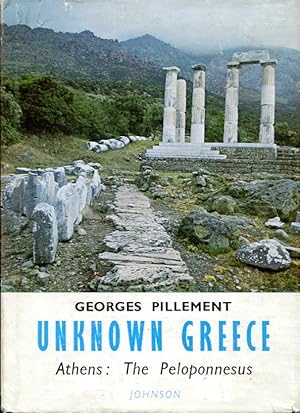 Seller image for Unknown Greece : Volume One : Athens & The Peloponnesus for sale by Godley Books