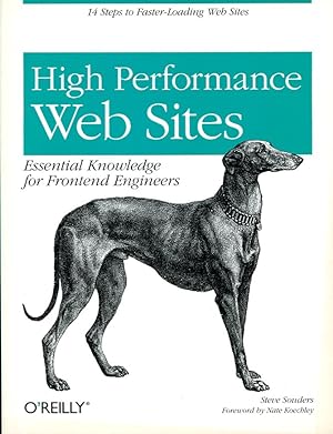 High Performance Web Sites : Essential Knowledge for Frontend Engineers