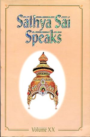 Sathya Sai Speaks : Volume XX