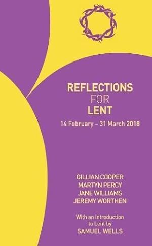 Imagen del vendedor de Reflections for Lent 2018: 14 February - 31 March 2018 a la venta por WeBuyBooks