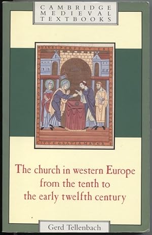 Seller image for The Church in Western Europe from the Tenth to the Early Twelfth Century for sale by The Green Arcade