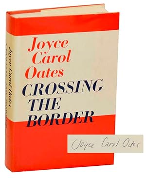 Bild des Verkufers fr Crossing the Border (Signed First Edition) zum Verkauf von Jeff Hirsch Books, ABAA
