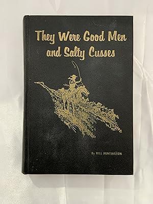 Imagen del vendedor de They were Good Men and Salty Cusses a la venta por Sigma Books