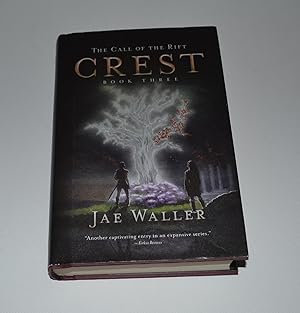 The Call of the Rift: Crest (The Call of the Rift, Book 3)