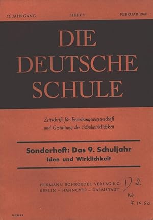 Die deutsche Schule Heft 2/1960 (52. Jahrgang) - Sonderheft: Das 9. Schuljahr Zeitschrift für Erz...