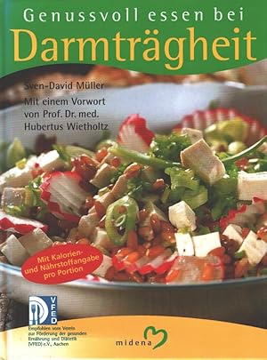 Imagen del vendedor de Genussvoll essen bei Darmtrgheit [mit Kalorien- und Nhrstoffangabe pro Portion] a la venta por Versandantiquariat Nussbaum