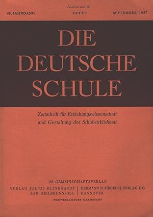 Die deutsche Schule Heft 9/1957 (49. Jahrgang) Zeitschrift für Erziehungswissenschaft und Gestalt...