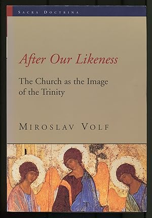 Bild des Verkufers fr After Our Likeness: The Church as the Image of the Trinity zum Verkauf von Between the Covers-Rare Books, Inc. ABAA