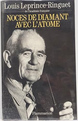 Noces de diamant avec l'atome : Noces de diamant avec l'atome