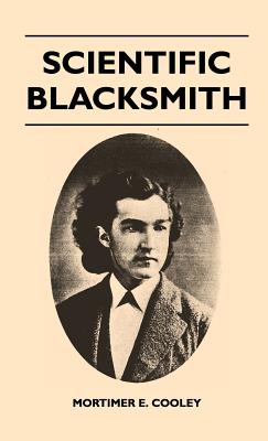 Imagen del vendedor de Scientific Blacksmith (Hardback or Cased Book) a la venta por BargainBookStores