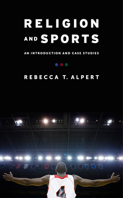 Image du vendeur pour Religion and Sports: An Introduction and Case Studies (Paperback or Softback) mis en vente par BargainBookStores