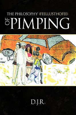 Image du vendeur pour The Philosophy {feellusthofee} Of Pimping (Paperback or Softback) mis en vente par BargainBookStores