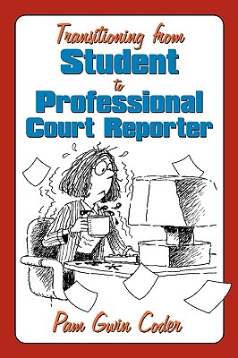 Image du vendeur pour Transitioning from Student to Professional Court Reporter (Paperback or Softback) mis en vente par BargainBookStores