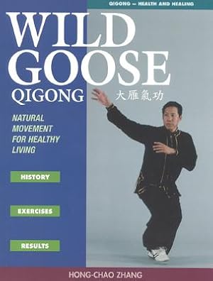 Seller image for Wild Goose Qigong: Natural Movement for Healthy Living (Paperback or Softback) for sale by BargainBookStores