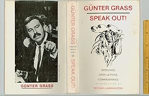 Seller image for Speak Out! Speeches, Open Letters, Commentaries" by Gnter Grass. Translated by Ralph Manheim. Introduction by Michael Harrington. 1969 Hardcover Format Published by Harcourt, Brace & World U. S. Reprint. Grass on German Politics, Student Violence, Willy Brandt & Parliamentary Democracy. OP for sale by Brothertown Books