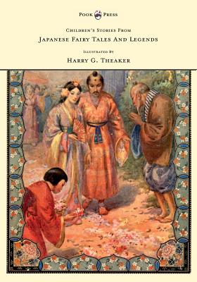 Seller image for Children's Stories From Japanese Fairy Tales & Legends - Illustrated by Harry G. Theaker (Paperback or Softback) for sale by BargainBookStores