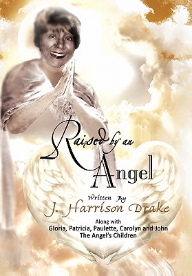 Bild des Verkufers fr Raised by an Angel (Paperback or Softback) zum Verkauf von BargainBookStores