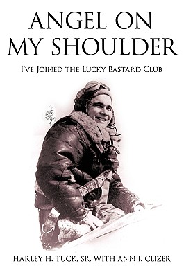 Imagen del vendedor de Angel on My Shoulder: I've Joined the Lucky Bastard Club (Hardback or Cased Book) a la venta por BargainBookStores