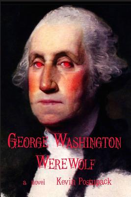 Image du vendeur pour George Washington Werewolf (Paperback or Softback) mis en vente par BargainBookStores