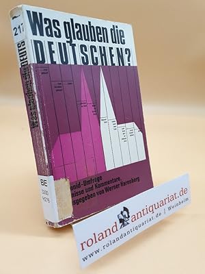 Seller image for Was glauben die Deutschen? : Die Emnid-Umfrage. Ergebnisse, Kommentare / Hrsg. von Werner Harenberg for sale by Roland Antiquariat UG haftungsbeschrnkt