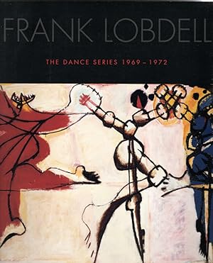 Bild des Verkufers fr Frank Lobdell. the Dance Series, 1969-1972 zum Verkauf von G.F. Wilkinson Books, member IOBA