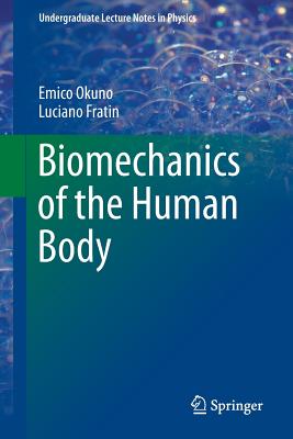 Image du vendeur pour Biomechanics of the Human Body (Paperback or Softback) mis en vente par BargainBookStores
