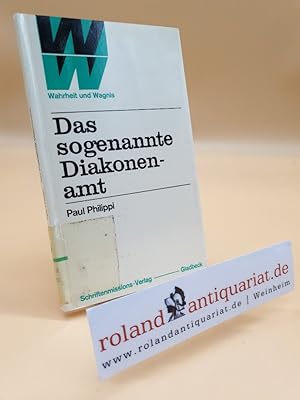 Seller image for Das sogenannte Diakonenamt for sale by Roland Antiquariat UG haftungsbeschrnkt