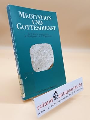 Seller image for Meditation und Gottesdienst. for sale by Roland Antiquariat UG haftungsbeschrnkt