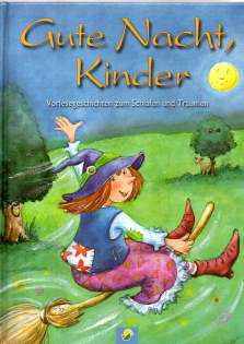 Seller image for Gute Nacht, Kinder. Vorlesegeschichten zum Schlafen und Trumen. for sale by Leonardu