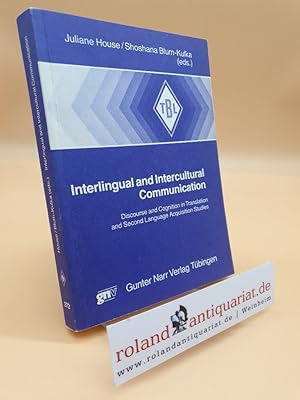 Bild des Verkufers fr Interlingual and Intercultural Communication: Discourse and Cognition in Translation and Second Language Acquisition Studies (Tubinger Beitrage Zur Linguistik; No. 272) zum Verkauf von Roland Antiquariat UG haftungsbeschrnkt