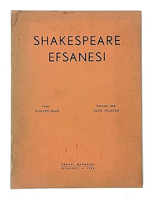 [STRATFORD HOAX IN TURKISH] Shakespeare efsanesi. Translated by Sacit Polater.