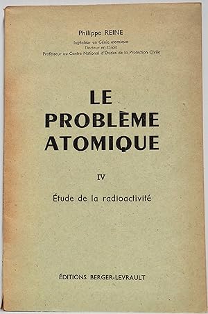 Seller image for Le problme atomique IV for sale by Fortuna Books