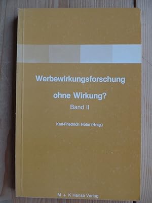 Webewirkungsforschung, Ohne Wirkung ? Band 2. Referate des 1. Planung und Analyse-Symposiums. 7. ...