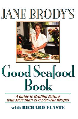 Immagine del venditore per Jane Brody's Good Seafood Book (Hardback or Cased Book) venduto da BargainBookStores