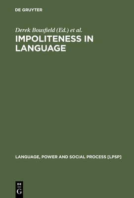 Seller image for Impoliteness in Language (Hardback or Cased Book) for sale by BargainBookStores