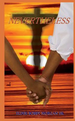 Seller image for Nevertheless (Paperback or Softback) for sale by BargainBookStores