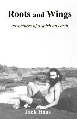 Seller image for Roots and Wings: Adventures of a Spirit on Earth (Paperback or Softback) for sale by BargainBookStores