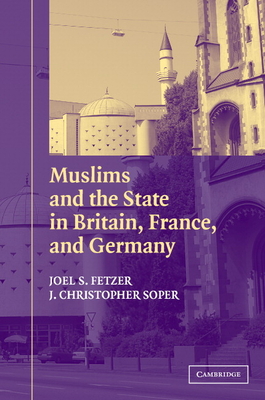 Seller image for Muslims and the State in Britain, France, and Germany (Paperback or Softback) for sale by BargainBookStores