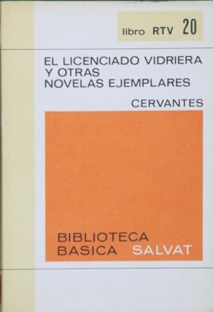 Imagen del vendedor de El licenciado Vidriera y otras novelas ejemplares a la venta por Librería Alonso Quijano